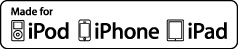 Made for Apple iPod, iPhone and iPad